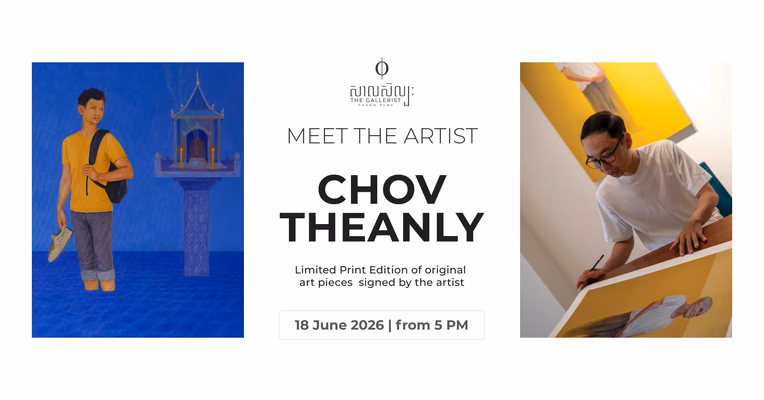 Meet the artist Chov Thealy at The Gallerist